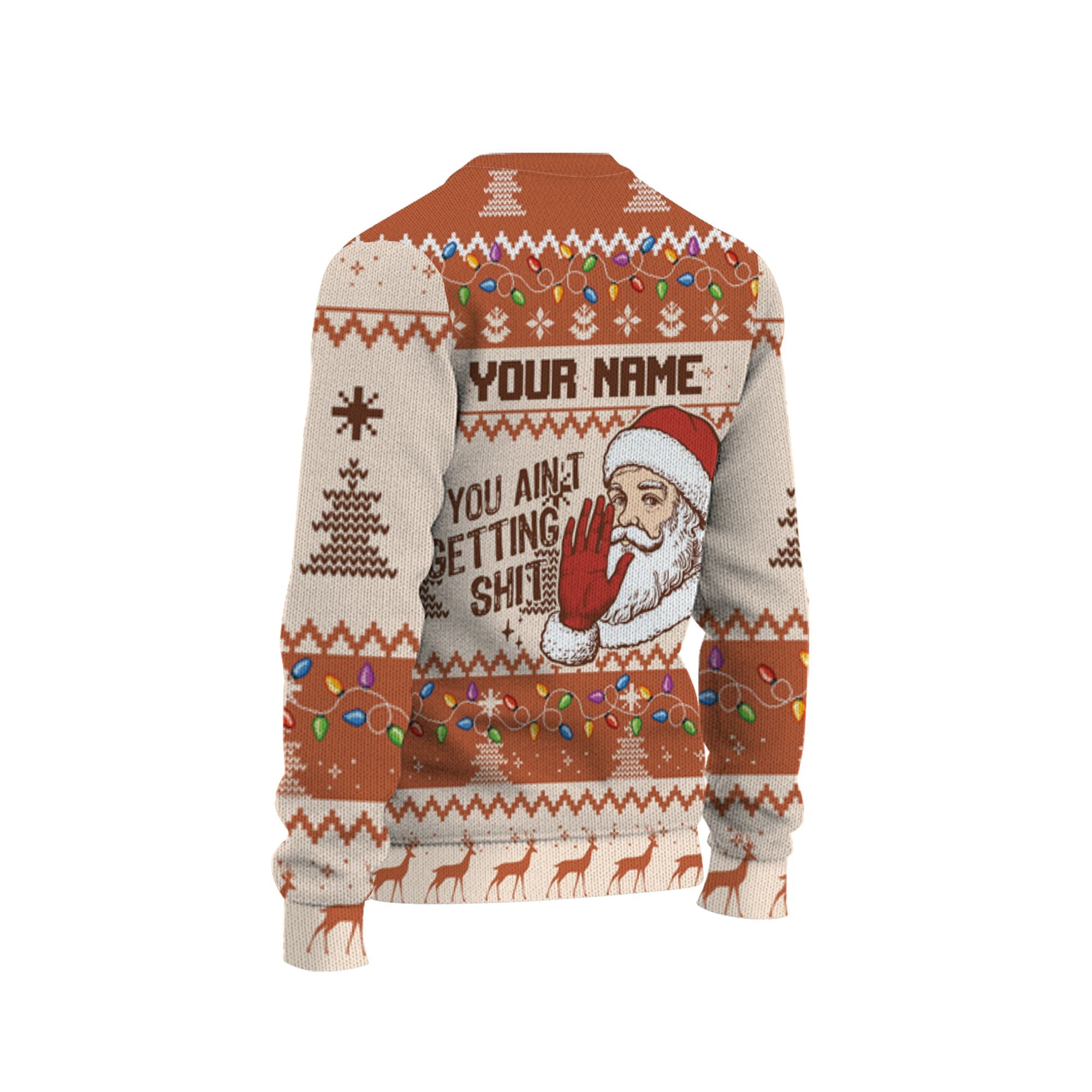 personalize-ugly-you-aint-gettin-shit-orange-nda68-1418