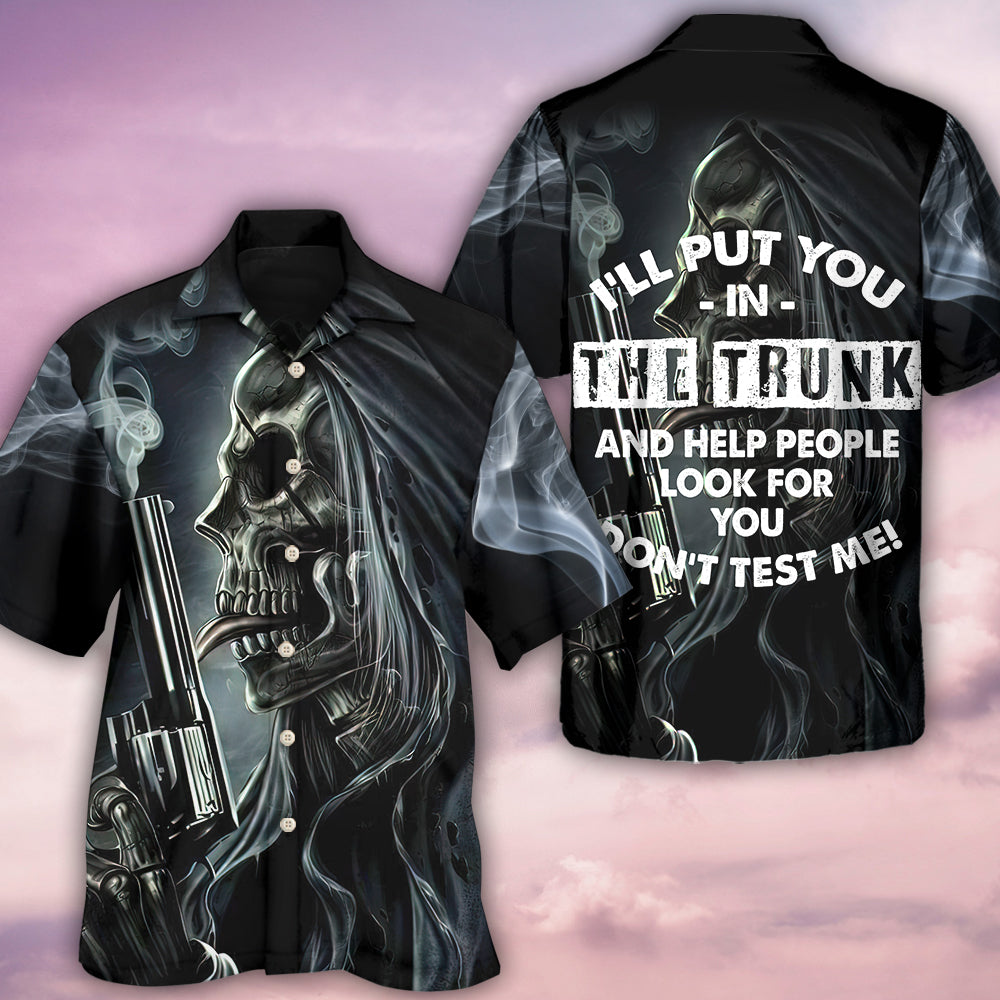 Skull I'll Put You In The Trunk - Hawaiian Shirt - Owl Ohh