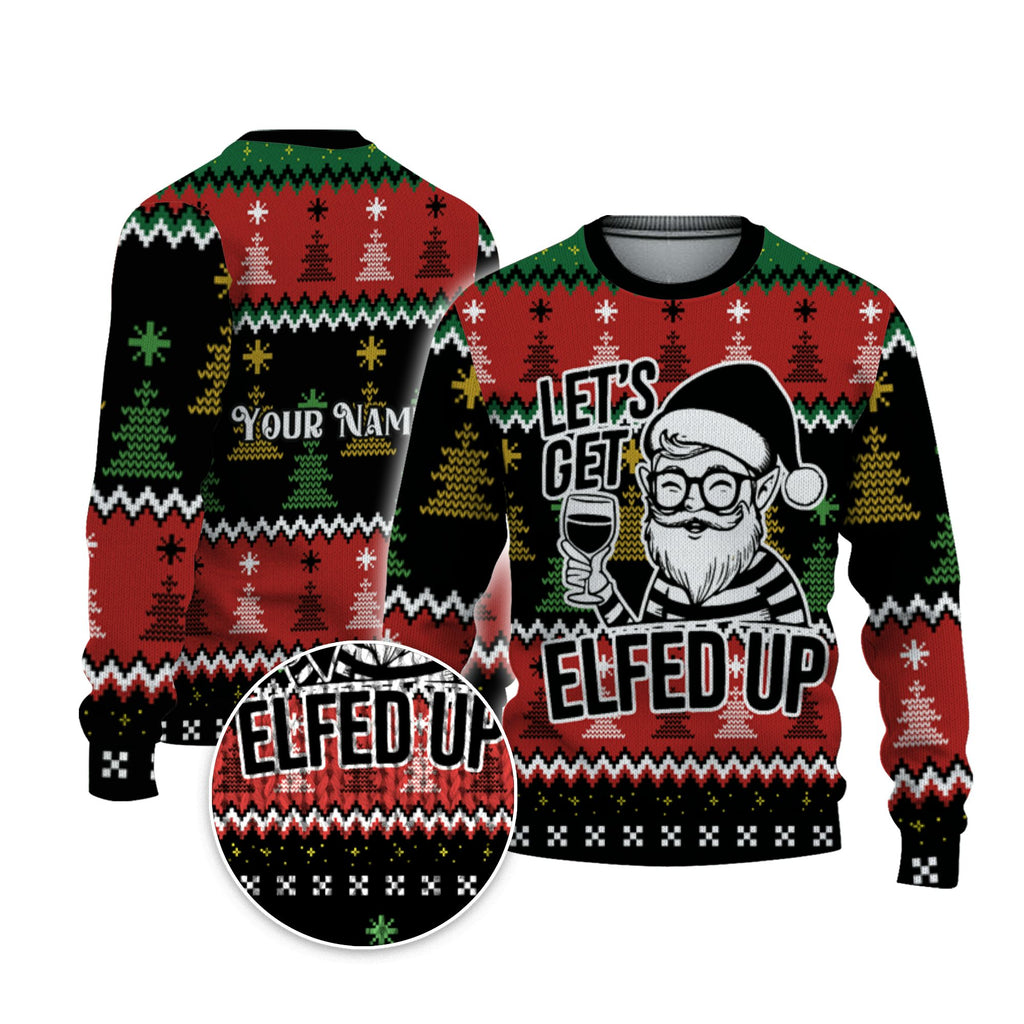 custom-christmas-funny-retro-let-get-elfed-up-ugly-sweater-tka94-6728