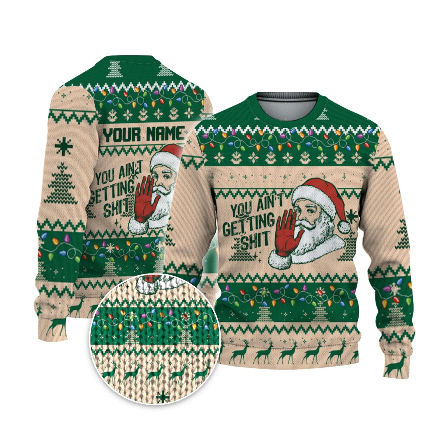 personalize-ugly-you-aint-gettin-shit-green-nda68-8344