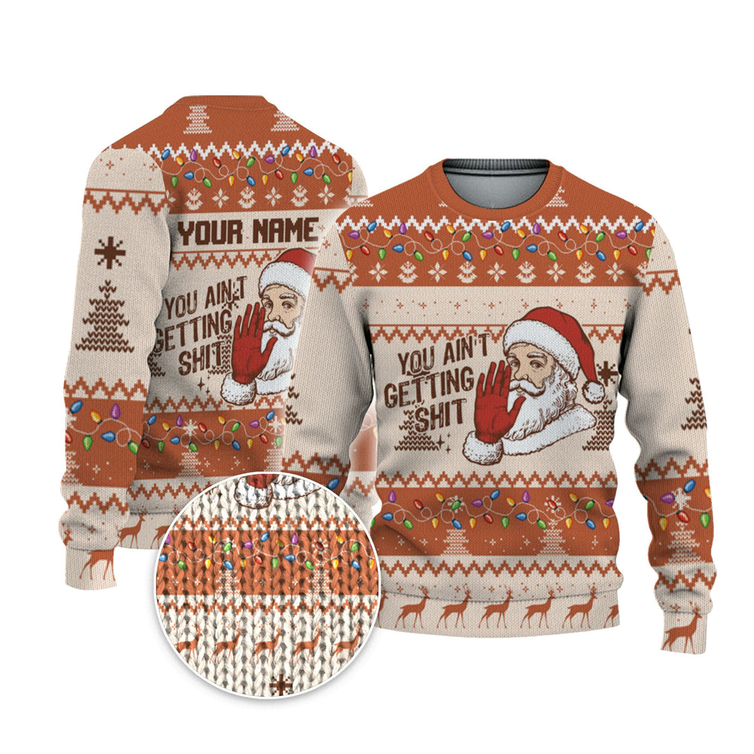 personalize-ugly-you-aint-gettin-shit-orange-nda68-1418