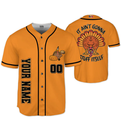 personalize-thanksgiving-baseball-it-aint-gonna-stuff-itself-orange-nda60-6867