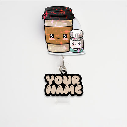 Pharmacy Fuel by Coffee Badge Reel